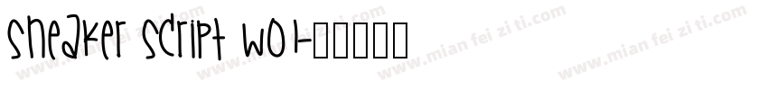 Sneaker Script W01字体转换